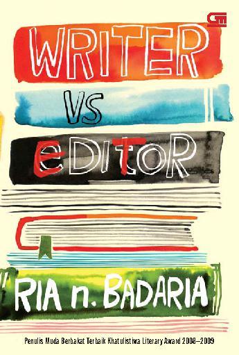 Writer vs editor / Ria N Badaria