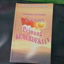 Hidupku Bersama Eri-san : Pejuang Kemerdekaan