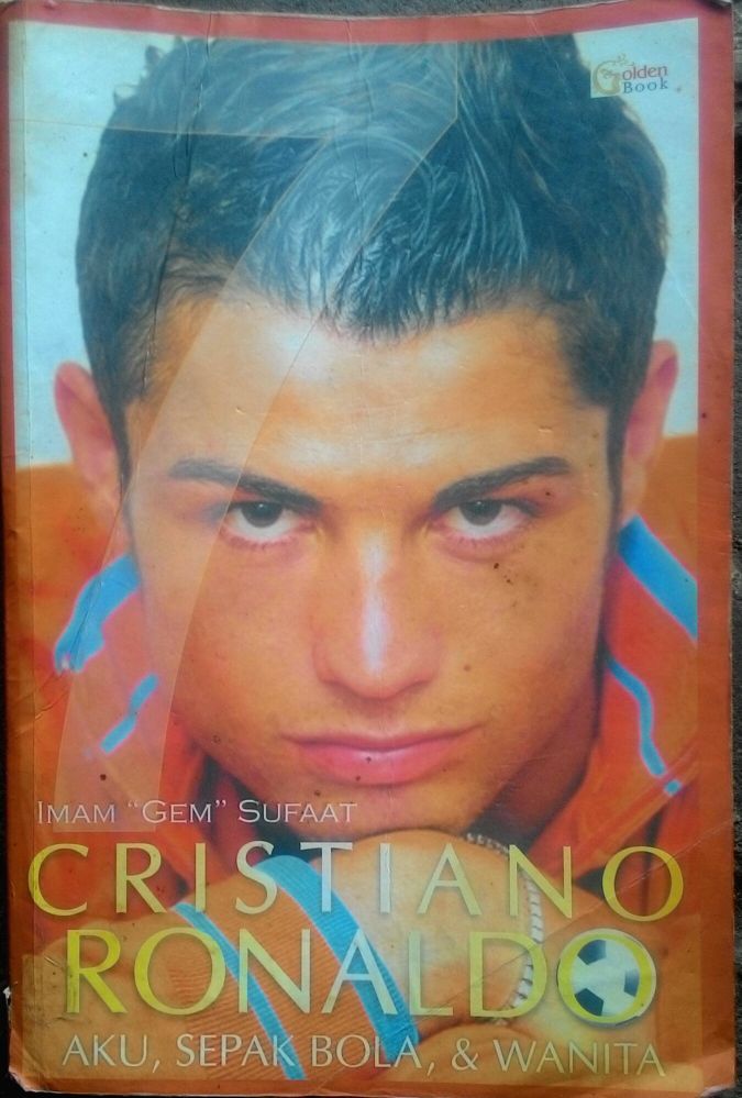 Cristiano Ronaldo, aku, sepak bola dan wanita / Imam "GEM" Sufaat