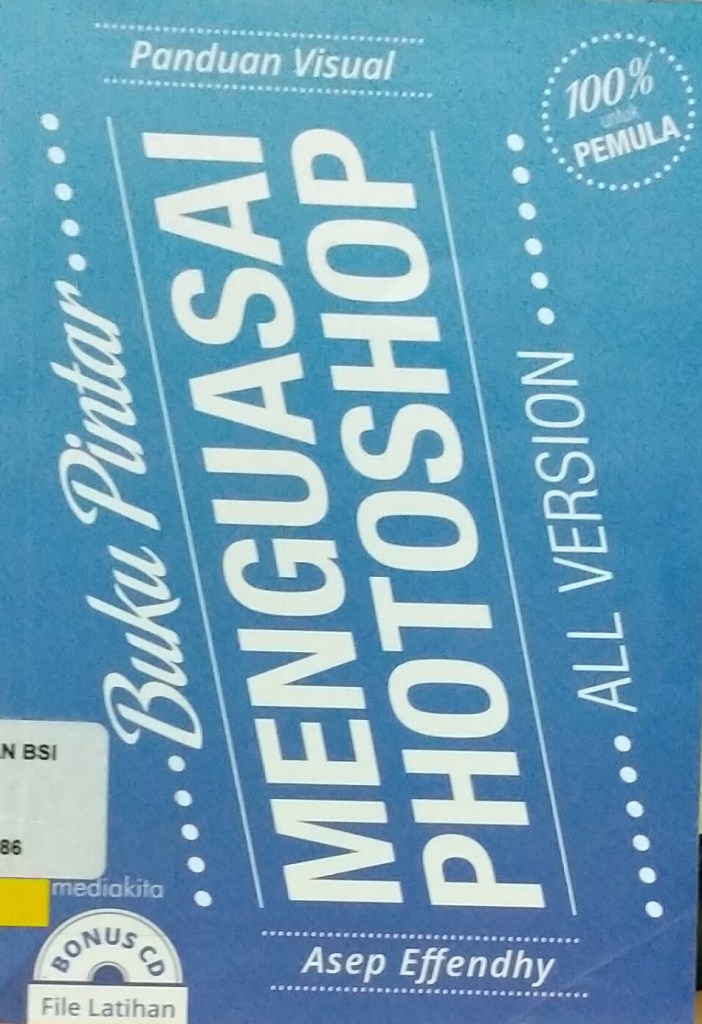 Buku Pintar Menguasai Photoshop : All Version
