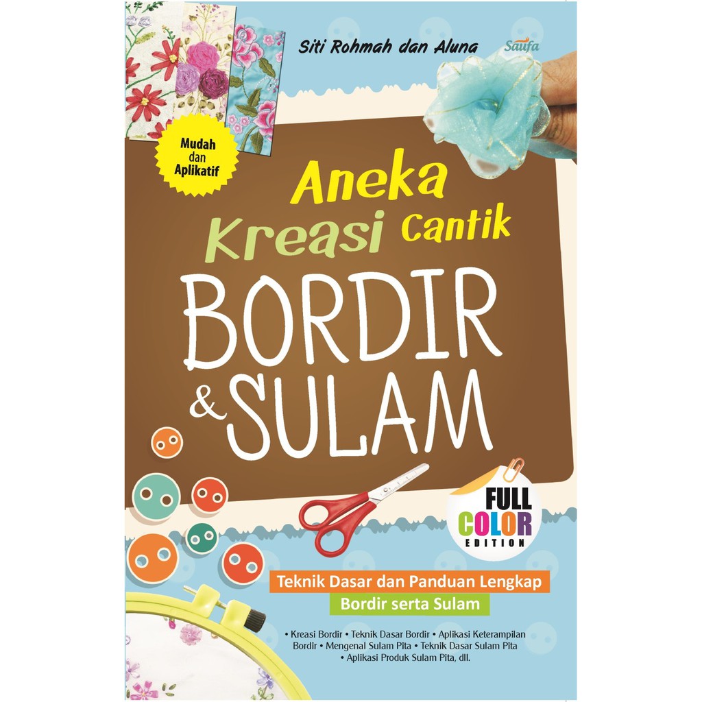 Aneka kreasi cantik bordir & sulam