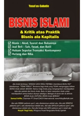 Bisnis islam & Kritik atas praktik bisnis ala kapitalis / Yusuf as-Sabatin