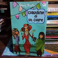 Claudine di ST.Ciare / Penulis Blyton Enid
