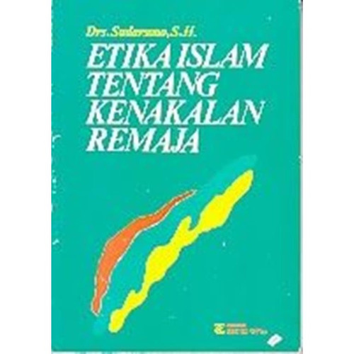 Etika Islam tentang Kenakalan Remaja