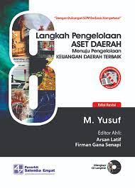 Delapan langkah pengelolaan aset daerah menuju pengelolaan keuangan daerah terbaik