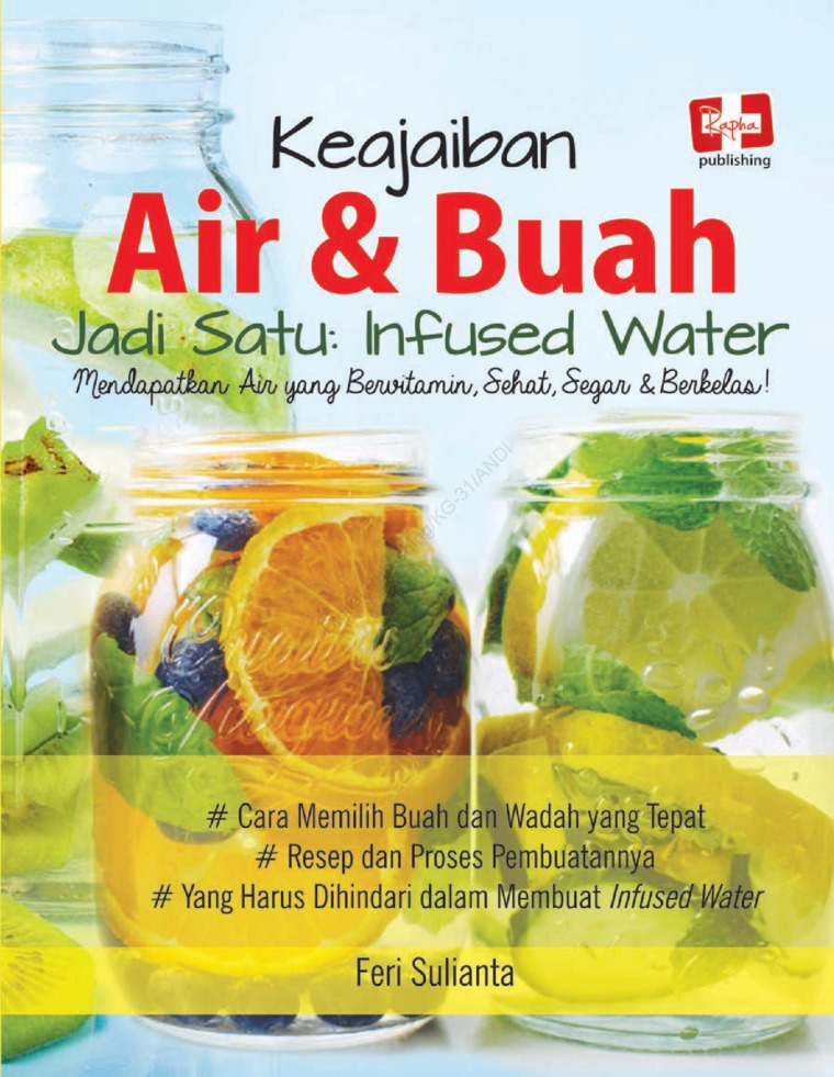 Keajaiban Air & Buah Jadi Satu : Infused Water