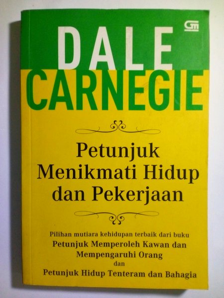 Petunjuk menikmati hidup dan pekerjaan