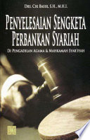 Penyesalan sengketa PERBANKAN Syariah di pengadilan Agama dan Mahkamah Syar'iyah