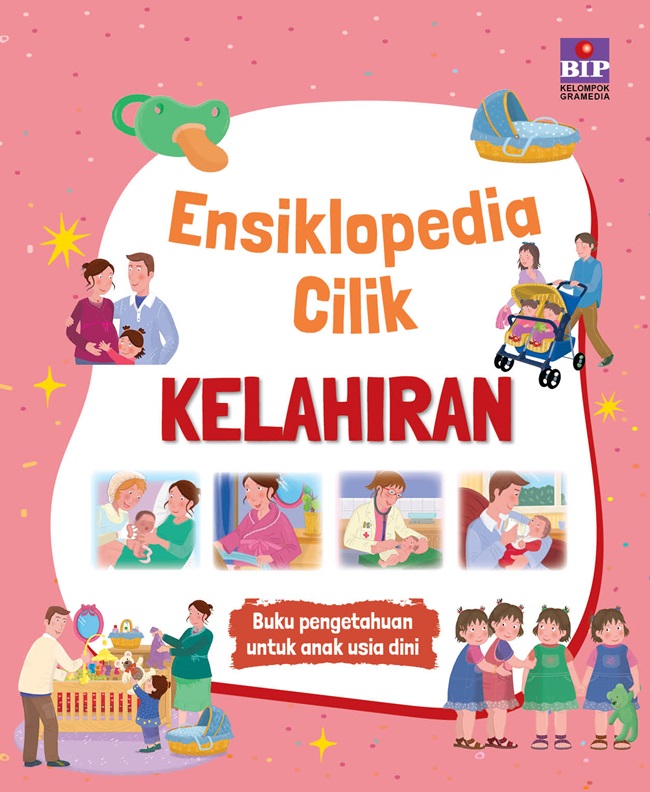 Ensiklopedia cilik : kelahiran