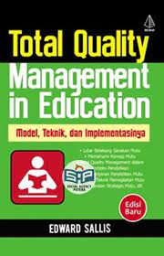 Total quality management in education : model, teknik, dan implementasinya