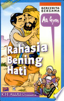 Bercerita Bersama Aa Gym : Rahasia Bening Hati