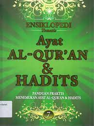 Ensiklopedi tematis ayat Al Qur'an dan hadist jilid 7 : panduan praktis menemukan ayat Al Qur'an dan hadist