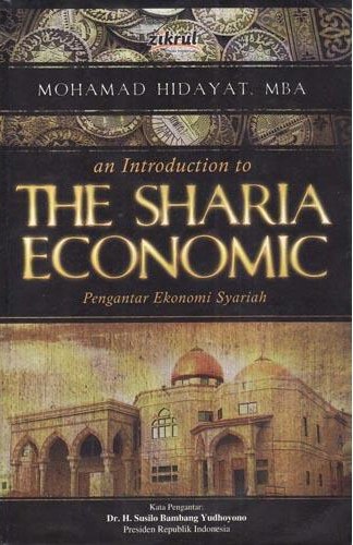 an Introduction to the sharia economic : Pengantar ekonomi syariah