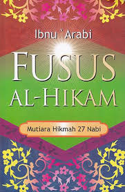 Fusus Al-Hikam : Mutiara hikmah 27 Nabi