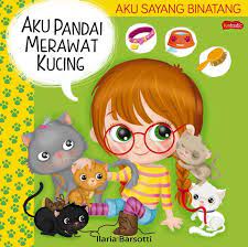 Aku Pandai Merawat Kucing