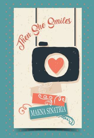 Then She Smiles