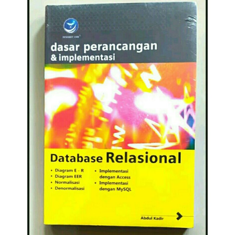 Dasar perancangan dan implementasi database relasional