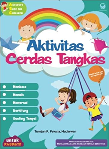 Aktivitas cerdas tangkas / Tujiman, Felucia, Mudarwan ; editor: Gina Rizki Septiani