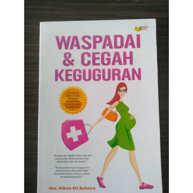 Waspada & cegah keguguran / Niken Sri Rahayu