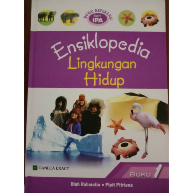 Ensiklopedia Lingkungan Hidup Buku 1