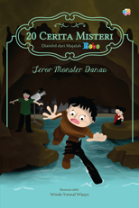 20 Cerita misteri : teror monster danau
