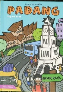 Yuk, jalan-jalan : Padang pop up book