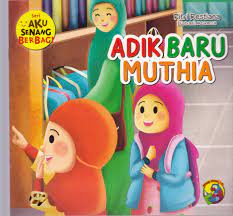 Seri Aku Senang Berbagi : Adik Baru Muthia