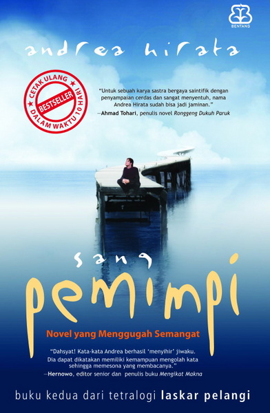 Sang pemimpi : novel yang mengunggah semangat