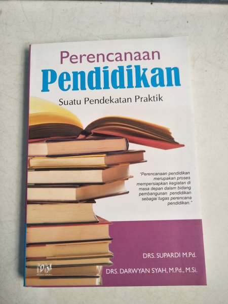 Perencanaan pendidikan suatu pendekatan praktik