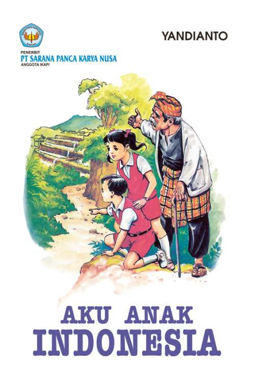 Aku anak Indonesia / Yandianto