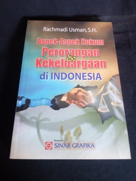 Aspek-Aspek Hukum Perorangan & Kekeluargaan : di INDONESIA