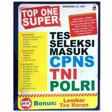 Top up super, tes seleksi masuk CPNS, TNI, POLRI