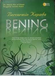Bercermin kepada bening : panduan taubat bagi muslimah