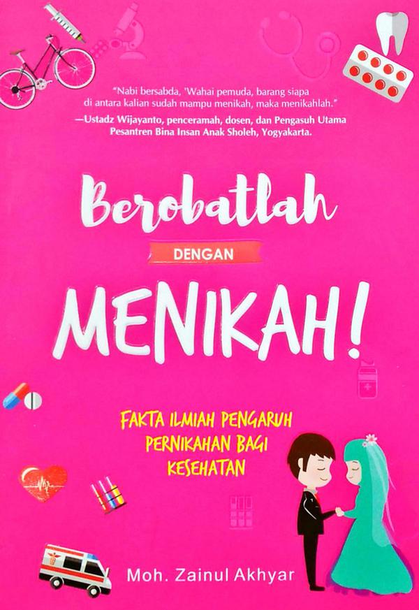 Berobatlah dengan menikah