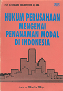 Hukum perusahaan mengenai penanaman modal di Indonesia
