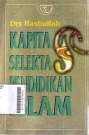 Kapita selekta pendidikan islam