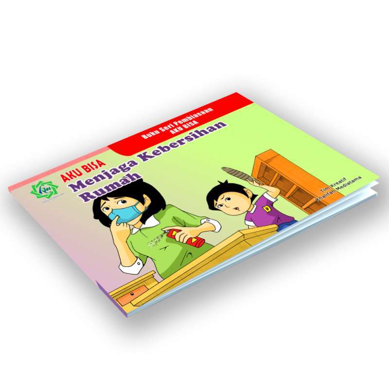 Aku bisa; : Menjaga kebersihan rumah