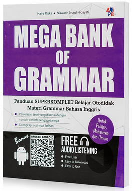 Mega bank of grammar : panduan superkomplet belajar otodidak materi grammar bahasa inggris