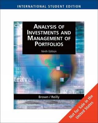 Analysis of investments and management of portfolios : Ninth Edition
