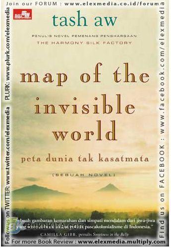 Map Of The Invisible World : Peta Dunia Tak KasatMata