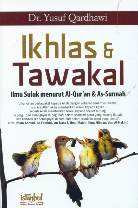 Risalah Ikhlas & Tawakal : Ilmu suluk menurut Al-qur'an & As- sunnah