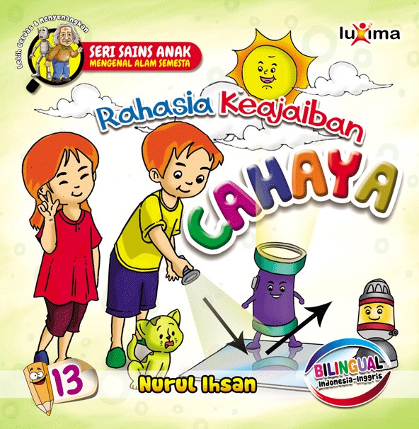 Rahasia keajaiban :  Cahaya / Nurul Ihsan