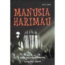 Manusia Harimau : Jika Cinta & Kejahatan Bersatu