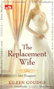 The replacement wife : istri pengganti