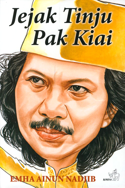 Jejak Tinju Kiai / Emha Ainun Nadjib