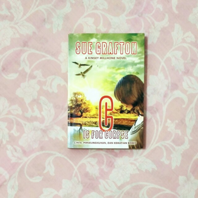 C is For Corpse : Cinta perselingkuhan, dan kematian Bobby