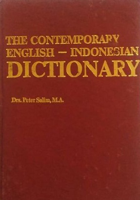 The Contemporary English- Indonesia Dictionary / Peter Salim