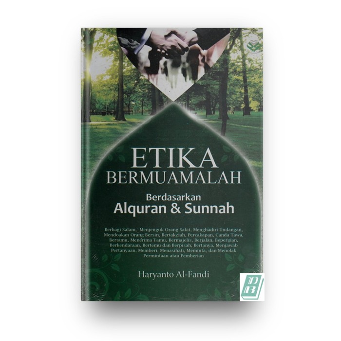Etika Bermuamalah berdasarkan Alquran & Sunnah