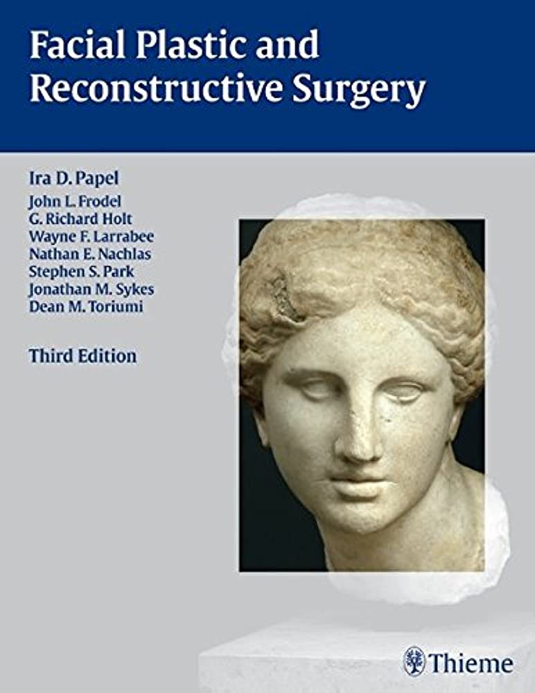 Facial Plastic and reconstructive surgery / Ira D, Papel ,...[et.al]; Ed. Esther Gumpert ; J. Owen Zurhellen ; Heidi Pongratz ; Maryland Composition