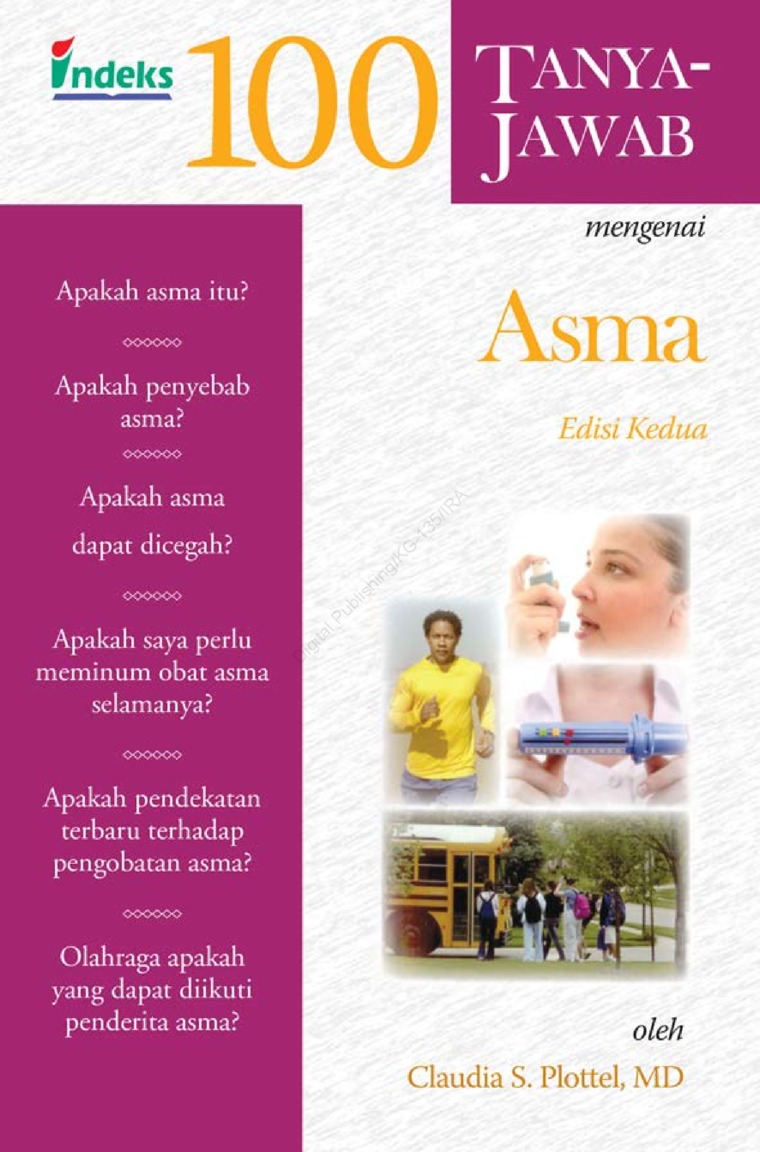 100 Tanya-Jawab Mengenai Asma Edisi Kedua / Claudia S.Plottel